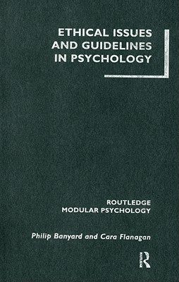 Ethical Issues and Guidelines in Psychology