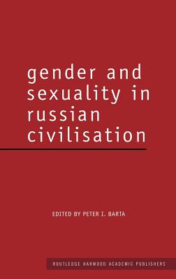 Gender and Sexuality in Russian Civilisation