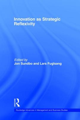 Innovation as Strategic Reflexivity