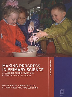 Making Progress in Primary Science