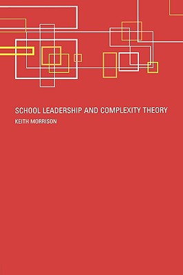 School Leadership and Complexity Theory