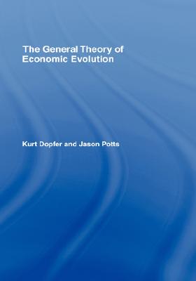 The General Theory of Economic Evolution