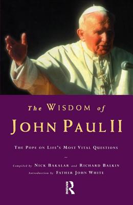 The Wisdom of John Paul II