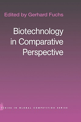 Biotechnology in Comparative Perspective