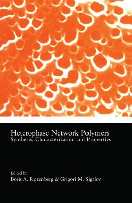 Heterophase Network Polymers