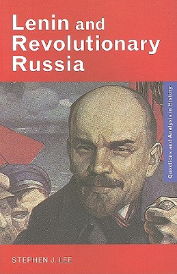 Lenin and Revolutionary Russia