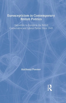 Euroscepticism in Contemporary British Politics