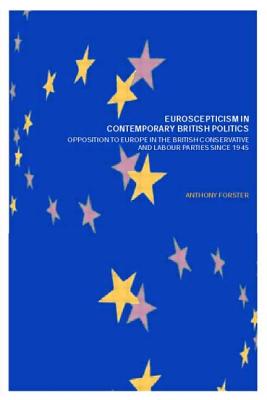 Euroscepticism in Contemporary British Politics