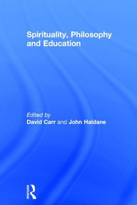 Spirituality, Philosophy and Education