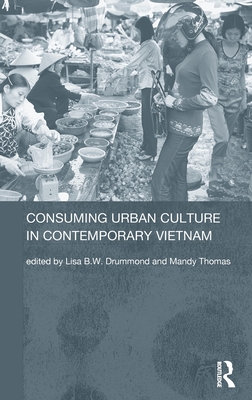 Consuming Urban Culture in Contemporary Vietnam