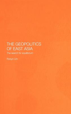 The Geopolitics of East Asia