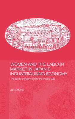 Women and the Labour Market in Japan's Industrialising Economy