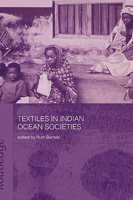 Textiles in Indian Ocean Societies