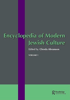 Encyclopedia of Modern Jewish Culture