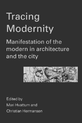 Tracing Modernity