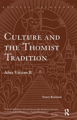 Culture and the Thomist Tradition