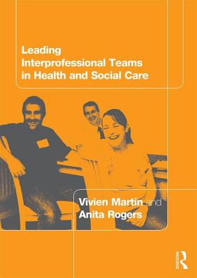 Leading Interprofessional Teams in Health and Social Care