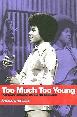 Too Much Too Young