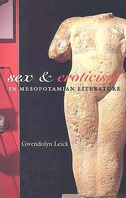 Sex and Eroticism in Mesopotamian Literature