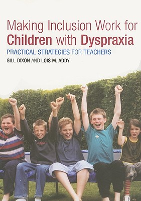 Making Inclusion Work for Children With Dyspraxia