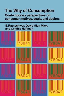 The Why of Consumption