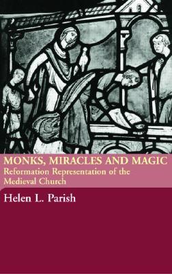 Monks, Miracles and Magic