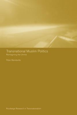 Transnational Muslim Politics