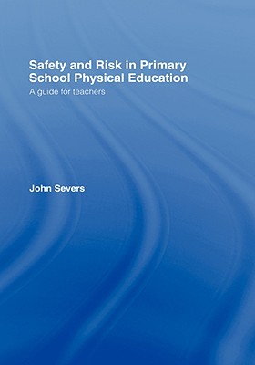 Safety and Risk in Primary School Physical Education