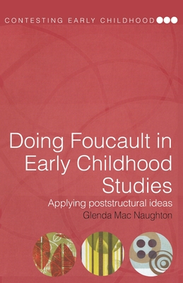 Doing Foucault in Early Childhood Studies