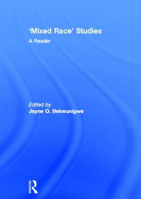 'Mixed Race' Studies