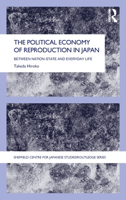 The Political Economy of Reproduction in Japan