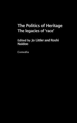 The Politics of Heritage