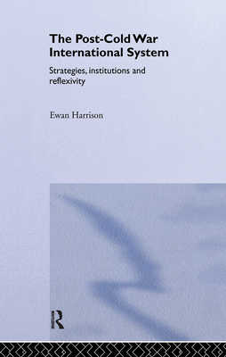 The Post-Cold War International System