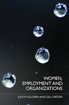 Women, Employment and Organizations