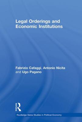 Legal Orderings and Economic Institutions