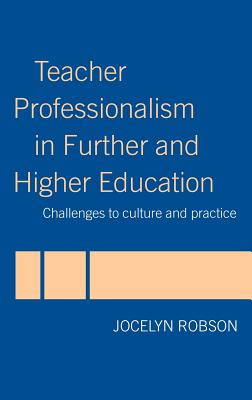 Teacher Professionalism in Further and Higher Education