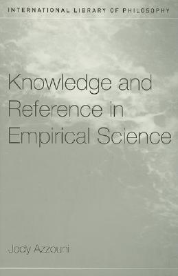 Knowledge and Reference in Empirical Science