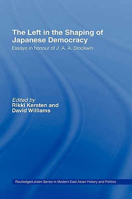 The Left in the Shaping of Japanese Democracy