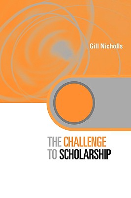 The Challenge To Scholarship