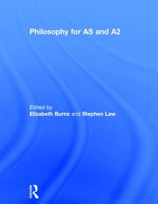 Philosophy for AS and A2