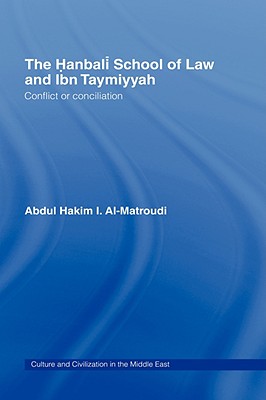 The Hanbali School of Law and Ibn Taymiyyah