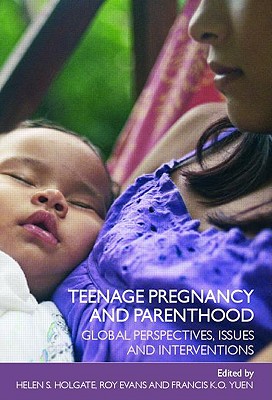 Teenage Pregnancy and Parenthood