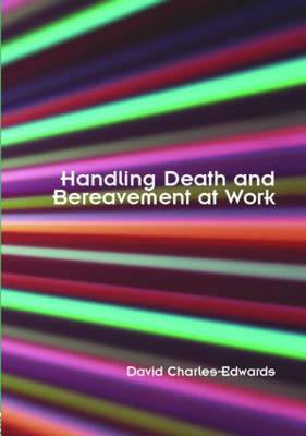 Handling Death and Bereavement at Work