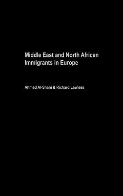 Middle East and North African Immigrants in Europe