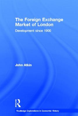 The Foreign Exchange Market of London