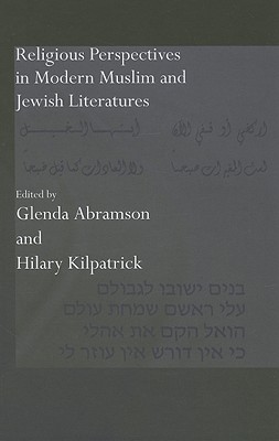 Religious Perspectives in Modern Muslim and Jewish Literatures