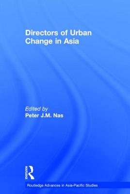 Directors of Urban Change in Asia