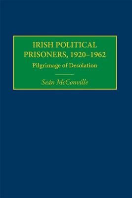 Irish Political Prisoners 1920-1962