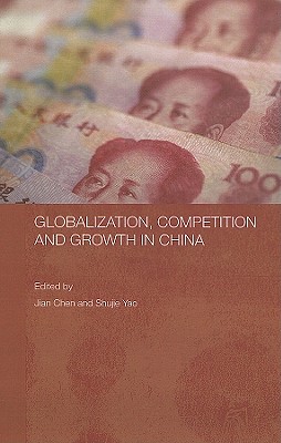 Globalization, Competition and Growth in China