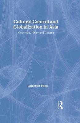 Cultural Control and Globalization in Asia